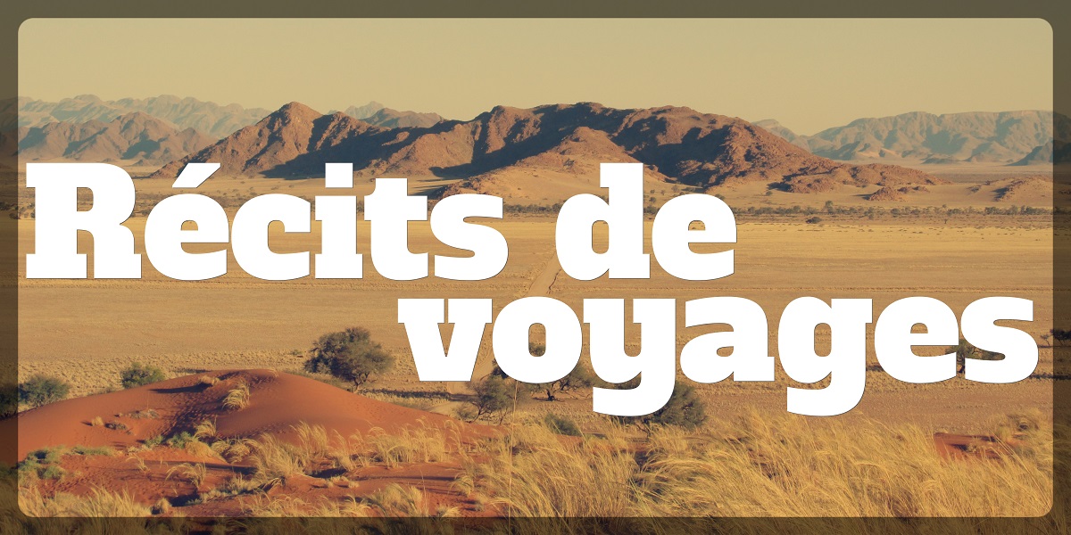 Image Pour La Page De Garde D'un Recit De Voyage Récits de voyage : quatre années sur les routes du monde