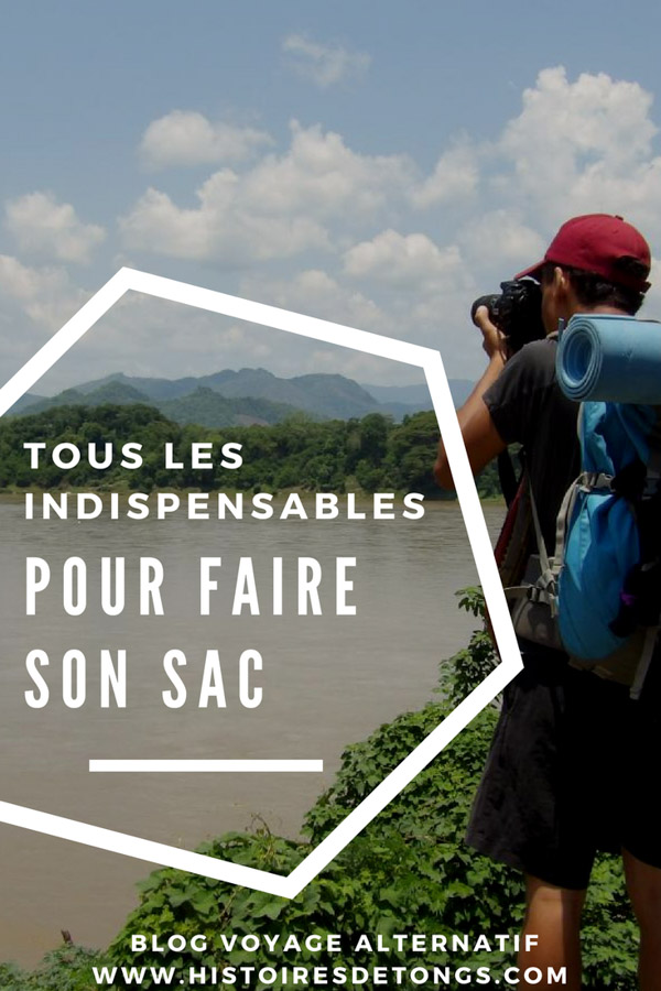 Faire son sac : tous les indispensables pour un voyage réussi