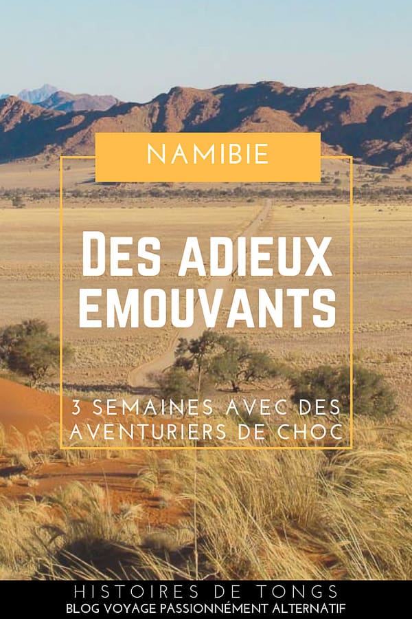 Récit de voyage de 3 semaines en Namibie à petit budget, avec des compagnons de choc... | Histoires de tongs, le blog voyage passionnément alternatif