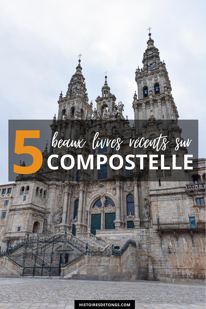 5 beaux livres récents sur le chemin de Compostelle (2025)