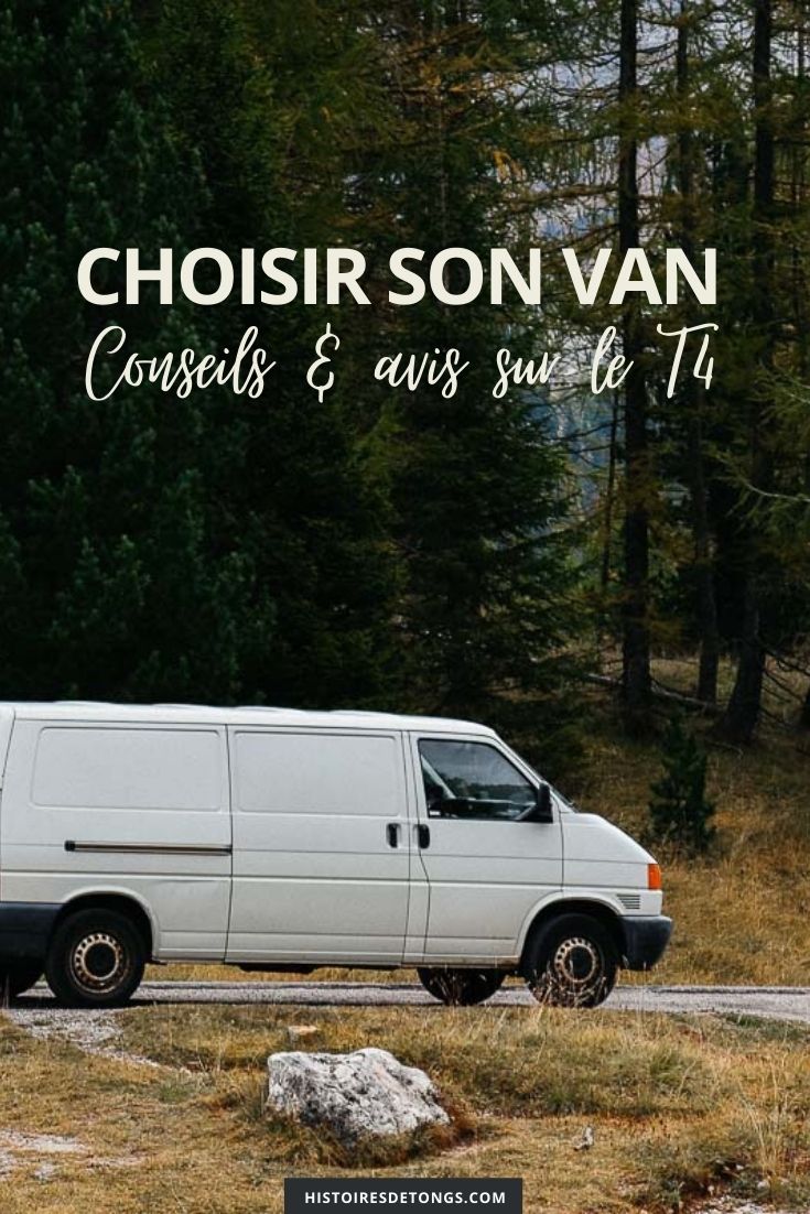 Mes conseils pour bien choisir son van aménagé et mon retour d'expérience sur le Transporter T4 Volkswagen après 70.000km de road trip à travers l'Europe... | Histoires de tongs, le blog voyage passionnément alternatif