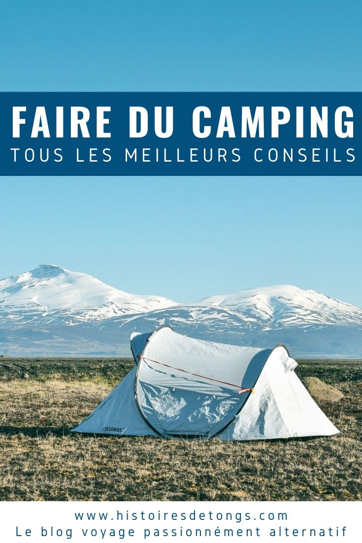 Faire du camping, mes trucs et astuces après 14 ans de scoutisme et 6 ans de tour du monde. Liste de matériel indispensable, conseils pour camper sous la pluie ou dans la neige, infos sur le bivouac et le camping sauvage, voici tous mes secrets pour bien camper sous tente... | Histoires de tongs, le blog voyage passionnément alternatif