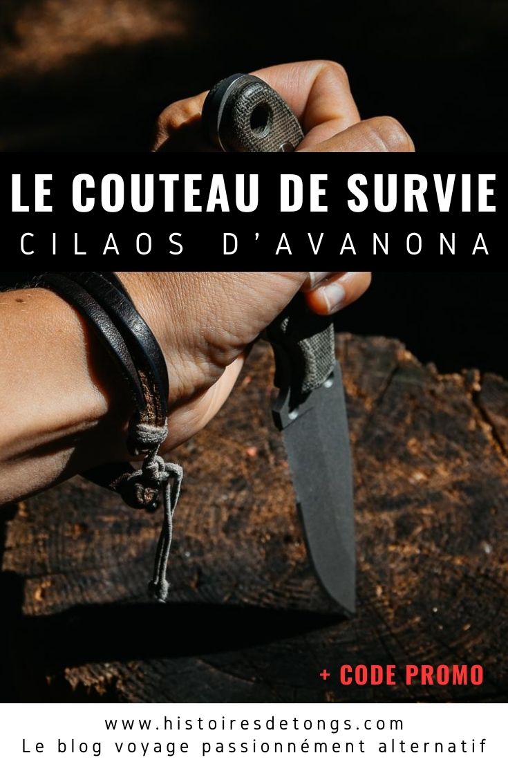 Test du couteau de survie et d'aventure Cilaos, de la marque Avanona. Un couteau outdoor français haut de gamme et polyvalent. Code promotionnel inclus dans l'article... | Histoires de tongs, le blog voyage passionnément alternatif