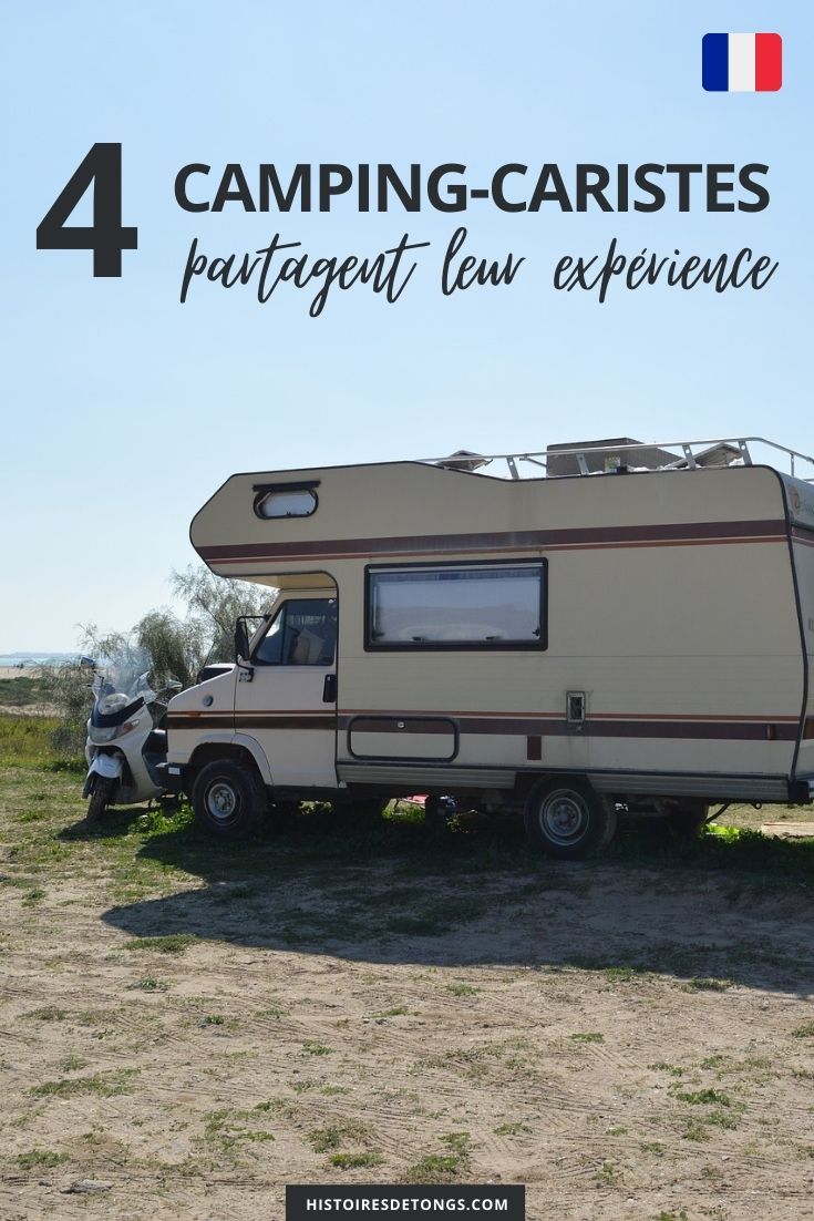 Découvrez le témoignage de 4 voyageurs en camping-car, qui ont fait un road trip en France dans leur véhicule aménagé... | Histoires de tongs, l'aventure en solo et au féminin