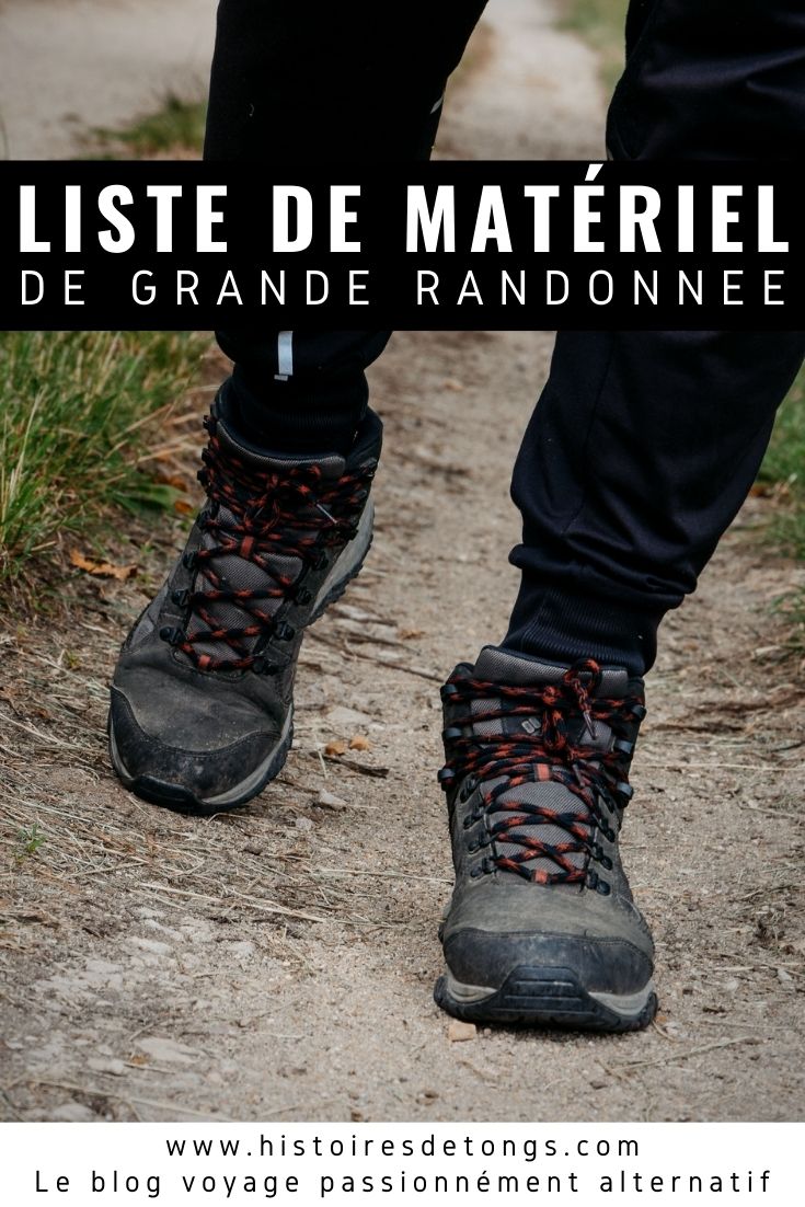 Retrouvez la liste complète du matériel de grande randonnée, utilisé lors de mes 1100km à pied sur le GR3... | Histoires de tongs, le blog voyage passionnément alternatif