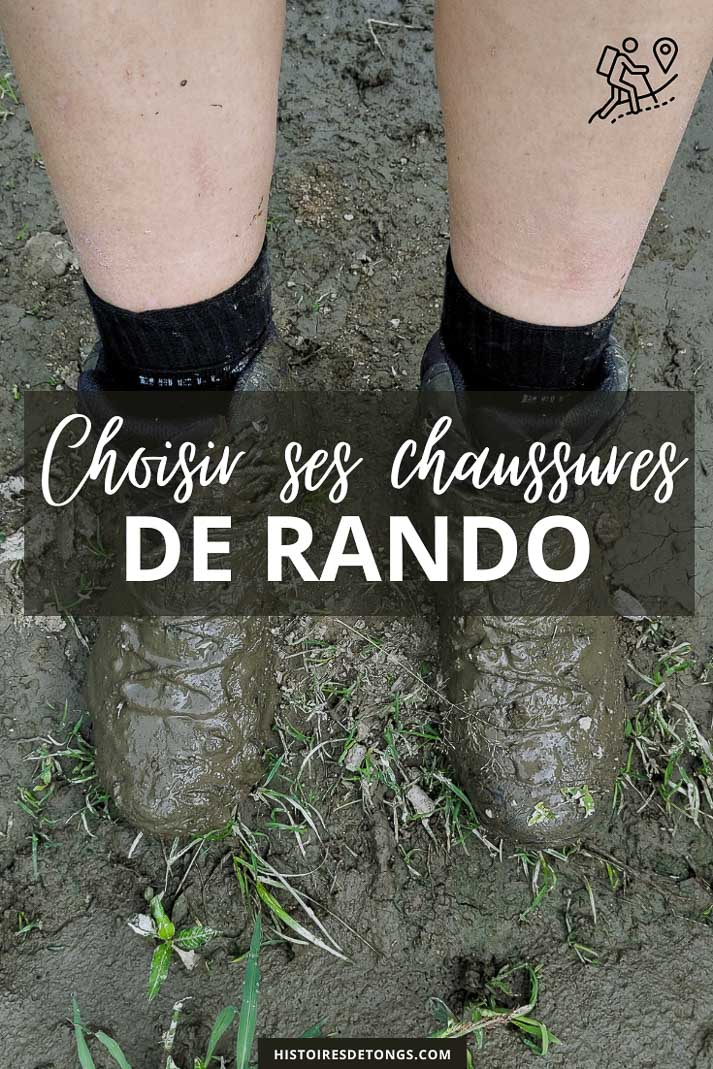 Comment choisir les meilleures chaussures de randonnée ? | Histoires de tongs, le blog aventure en solo et au féminin