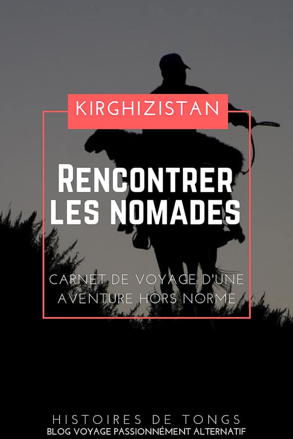 vis ma vie de nomade au kirghizistan, ou ma rencontre avec une famille extraordinaire... | Histoires de tongs, le blog voyage passionnément alternatif