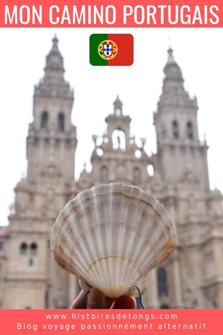 Récit de voyage sur le chemin de Compostelle portugais, de Lisbonne à Santiago de Compostela, via Coimbra et Porto puis par la côte Atlantique... | Histoires de tongs, le blog voyage passionnément alternatif