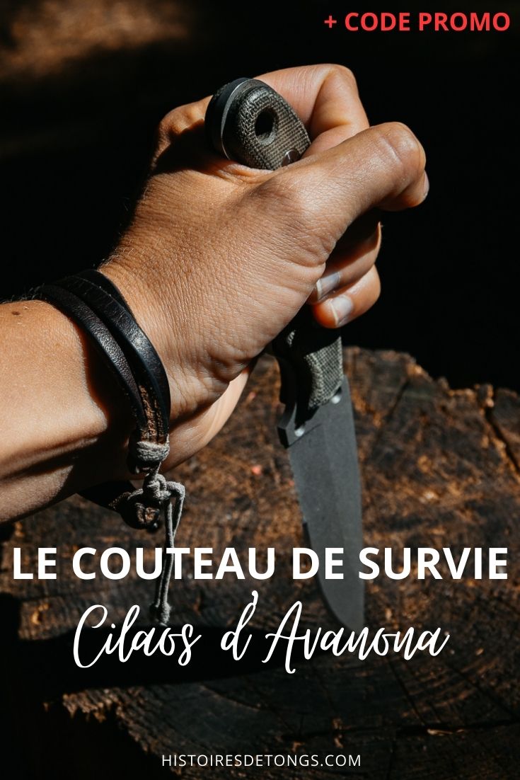 Test du couteau de survie et d'aventure Cilaos, de la marque Avanona. Un couteau outdoor français haut de gamme et polyvalent. Code promotionnel inclus dans l'article... | Histoires de tongs, le blog voyage passionnément alternatif