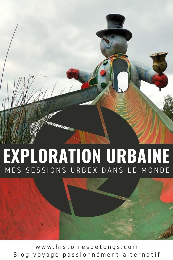 URBEX : mes meilleures sessions d'exploration urbaine de lieux abandonnés en Europe et dans le monde... | Histoires de tongs, le blog voyage passionnément alternatif