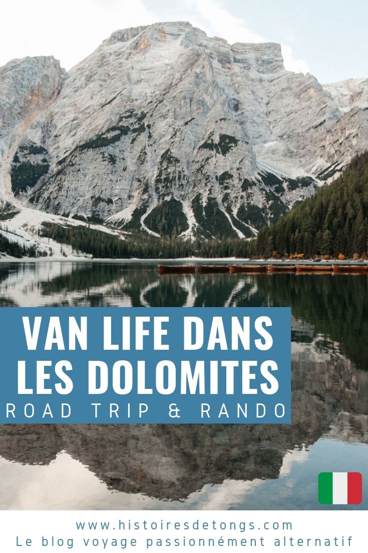 Road trip dans les Dolomites en van aménagé : itinéraire de 10 jours détaillé, conseils pour voyager à petit budget, carnet de route et descriptif des plus belles randonnées... | Histoires de tongs, le blog voyage passionnément alternatif